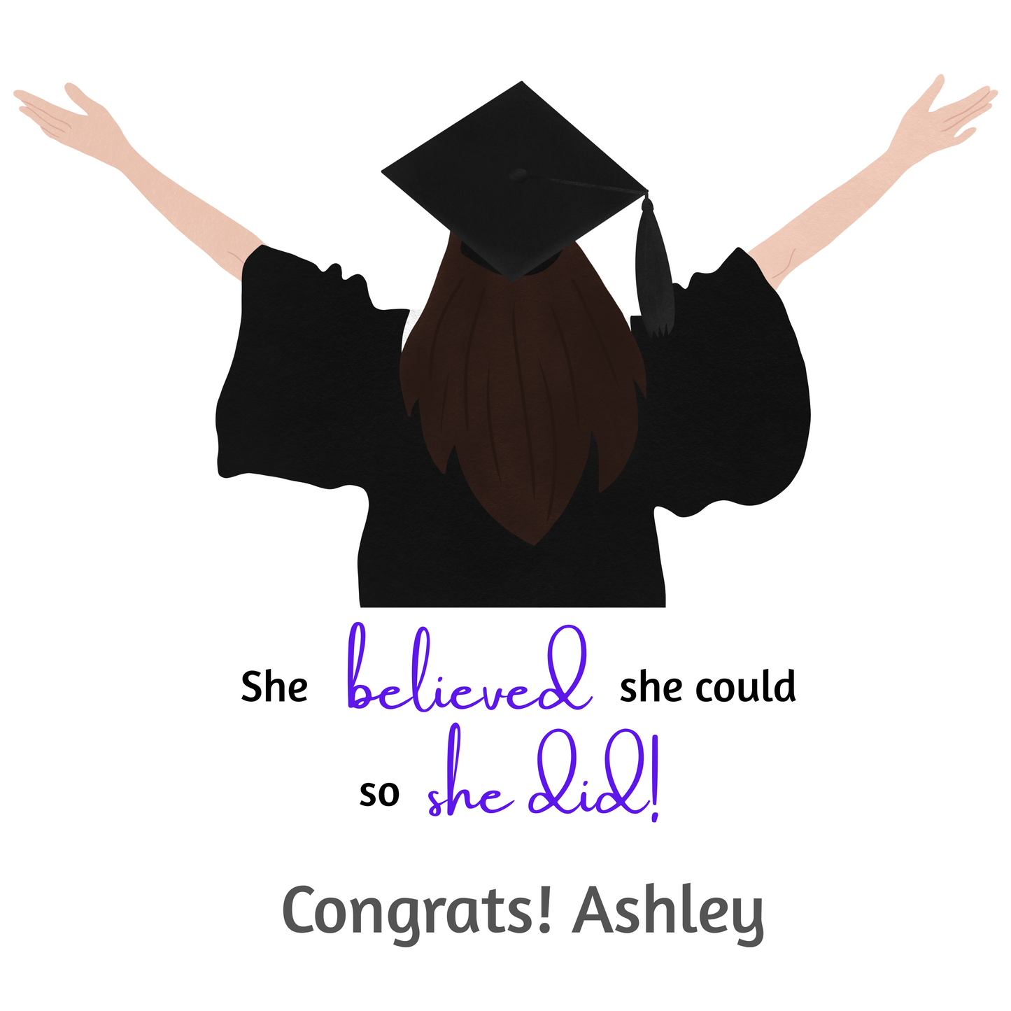 Personalized! "She believed" tumbler - with graduate - 20 or 30 oz tumbler with straw