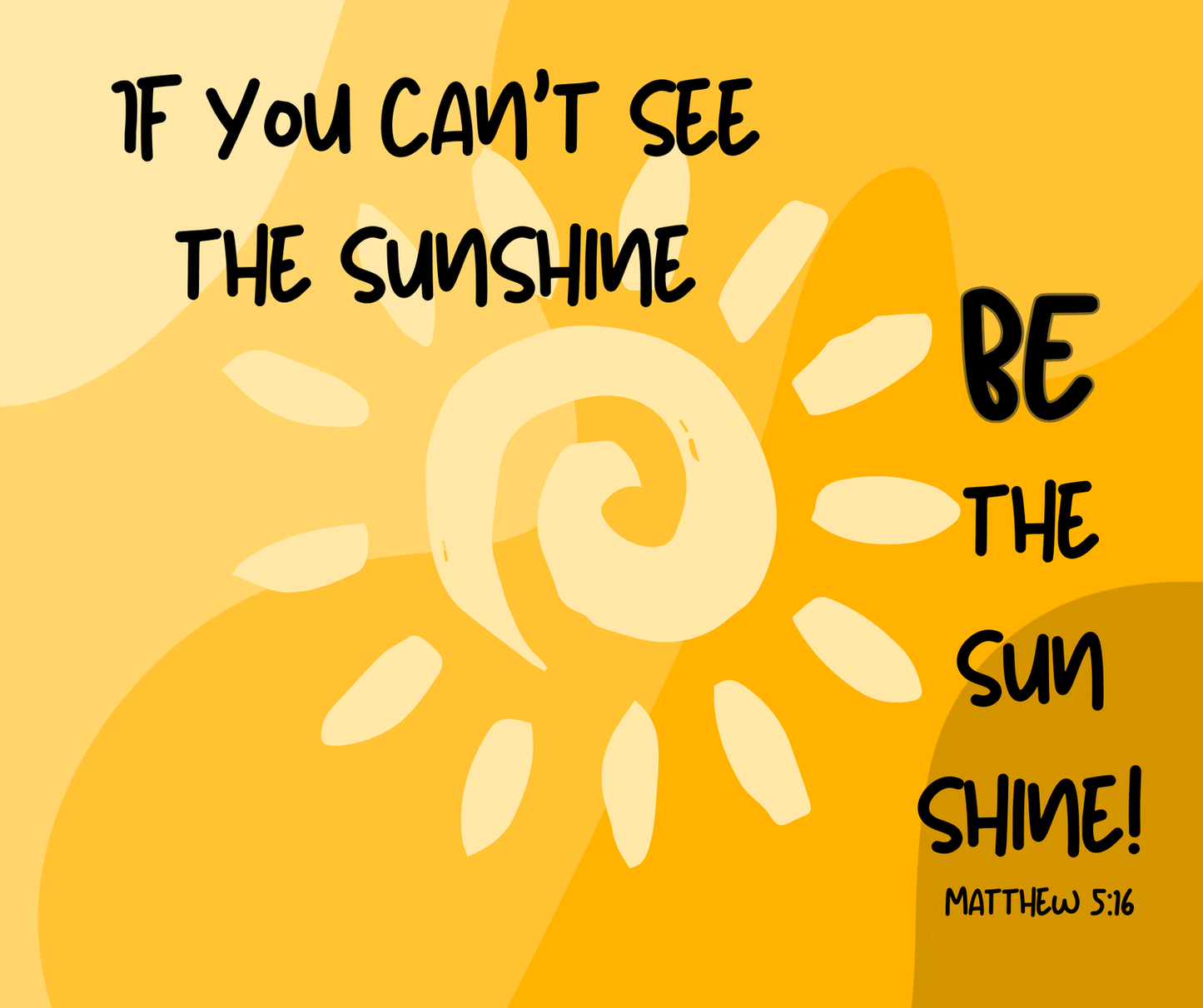 Inspirational Mouse Pad - "Be the Sun" Matthew 5:16