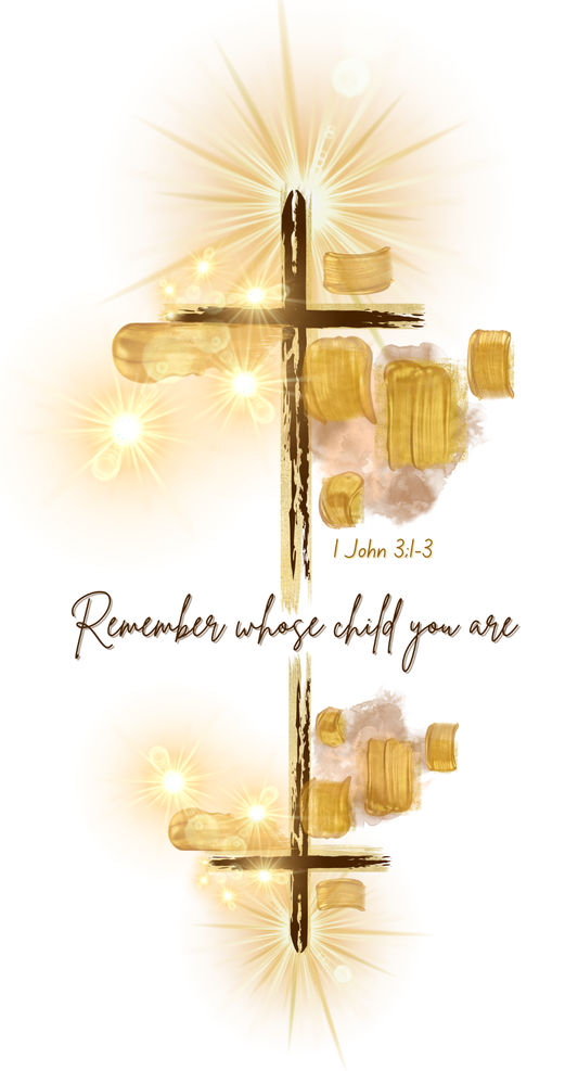 Remember whose child you are... In honor of dad!