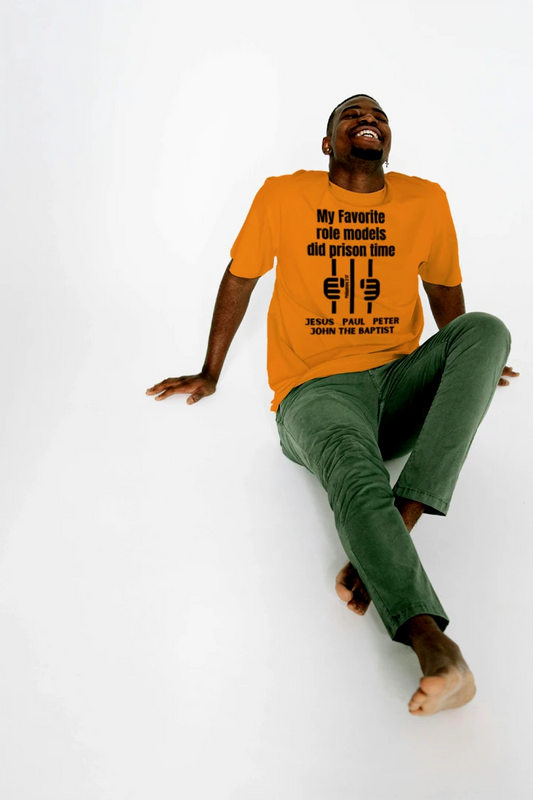 Some of My Favorite Role Models Did Prison Time | Philippians 2:17 Christian T-Shirt