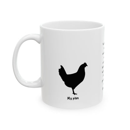 "His plan vs My plan" Inspirational Ceramic Mug for all Chicken lovers,  homesteaders