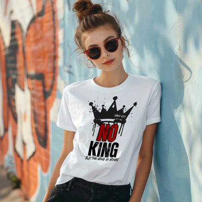 "No King But the King of Kings" Psalm 47:7 Bella + Canvas Women's Triblend Tee