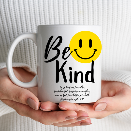 Smiley Face "Be Kind" Ephesians 4:32 Scripture Mug- 11 oz Ceramic Coffee