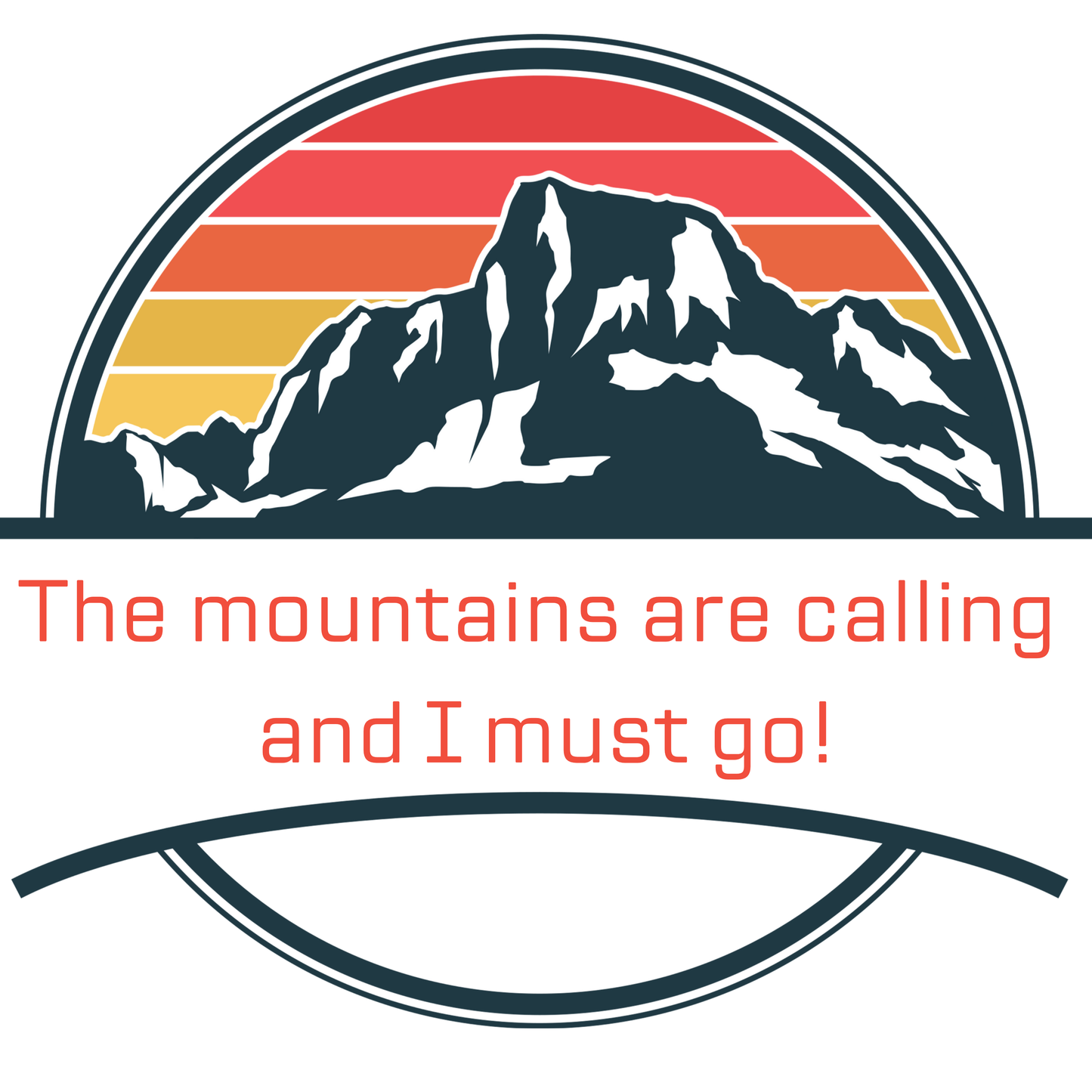 The mountains are calling - t shirt