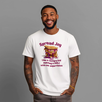 Spread Joy Like a Hungry Kid PB&J Faith T-Shirt - Romans 12:15