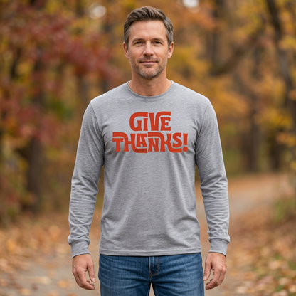 Man around 40 wearing the Give Thanks long-sleeve shirt